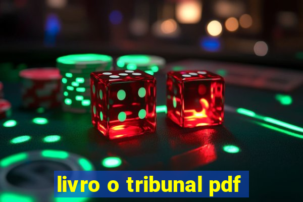 livro o tribunal pdf